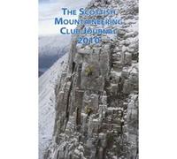 The Scottish Mountaineering Club Journal 2010 - [Livre en VO] Noel Williams (Auteur)