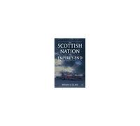 The Scottish Nation At Empire's End