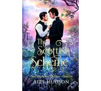 The Scottish Scheme: Most Imprudent Matches - Book Six