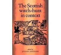The Scottish Witch-Hunt in Context