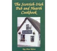 Scottish-Irish Pub and Hearth Cookbook