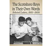 The Scottsboro Boys In Their Own Words