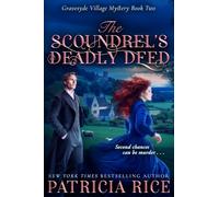 The Scoundrel's Deadly Deed: Gravesyde Village Mystery #2