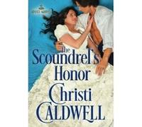The Scoundrel's Honor (Sinful Brides) - [Livre en VO] Christi Caldwell (Auteur)