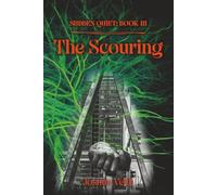 The Scouring: Sudden Quiet: Book III