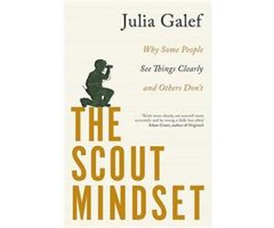 The Scout Mindset | Julia Galef Julia GalefJulia Galef (Auteur)
