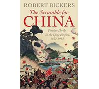 The Scramble for China: Foreign Devils in the Qing Empire, 1832-1914