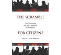 The Scramble for Citizens by David CookMartin David CookMartin (Auteur)