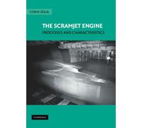 The Scramjet Engine: Processes and Characteristics