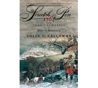 The Scratch of a Pen: 1763 and the Transformation of North America (Pivotal Moments in American History (Oxford))