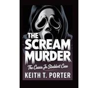 The Scream Murder: The Cassie Jo Stoddart Case