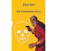 The Screaming Skull