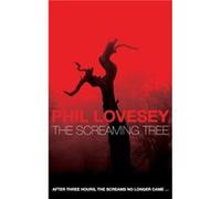 The Screaming Tree by Phil Lovesey Paperback Book Lovesey, Phil (Auteur)