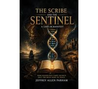 THE SCRIBE AND THE SENTINEL: A 3,409 cM MANIFEST
