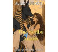 The Scribe of Anu ated for the Gods Book 1