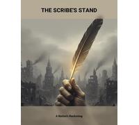The Scribe'S Stand: A Nation'S Reckoning
