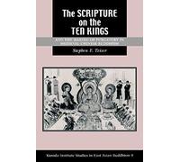 The Scripture On The Ten Kings And The Making Of Purgatory In Medieval Chinese Buddhism