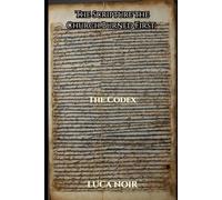 The Scripture the Church Burned First: The Codex