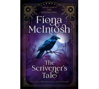 The Scrivener's Tale An Epic Fantasy of Hidden Magic, Dark Secrets and a Journey Between Worlds - Fiona McIntosh - Bedford Square Publishers - ebook (ePub) - Livre