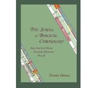 The Scroll Of Biblical Chronology And Ancient Near Eastern History, Vol. Ii