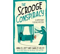 The Scrooge Conspiracy: A Homefront Sleuths Mystery