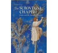 The Scrovegni Chapel. Giotto And The Canticle Of Nature