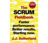 The Scrum Fieldbook