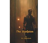 The Sculptor: Every Masterpiece Begins With a Body