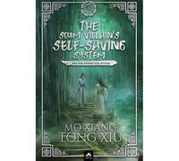 The Scum Villain's Self-Saving System T2 Ren Zha Fanpai Zijiu Xitong - Mo Xiang Tong-Xiu - MxM Bookmark - broché - Roman