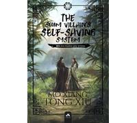 The Scum Villain's Self-Saving System - Tome 3