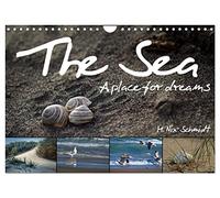 The Sea - A place for dreams (Wall Calendar 2026 DIN A4 landscape), CALVENDO 12 Month Wall Calendar: The sea and the dunes form a unique work of art. ... every day and invites you to marvel.
