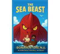 The Sea Beast: An Ocean Full of Monsters... or Friends?