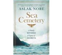 The Sea Cemetery by Aslak Nore Aslak Nore (Auteur)