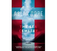The Sea Cemetery: Secrets and lies in a bestselling Norwegian family drama