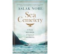 The Sea Cemetery: Secrets and lies in a bestselling Norwegian family drama