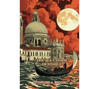 The Sea-Charm of Venice