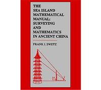 The Sea Island Mathematical Manual Frank Swetz (Auteur)