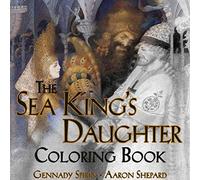 The Sea King's Daughter Coloring Book