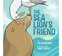 The Sea Lion's Friend