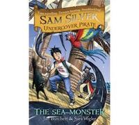 The Sea Monster: Book 9 (Sam Silver: Undercover Pirate) (Paperback) Jan Burchett, Sara Vogler, Leo Hartas, Leo Hartas (Auteur)