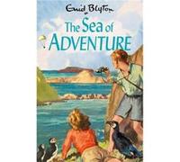 The Sea of Adventure by Enid Blyton Enid Blyton (Auteur)