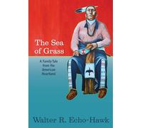 The Sea of Grass: A Family Tale from the American Heartland
