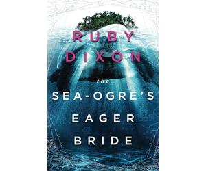 The Sea-Ogre's Eager Bride