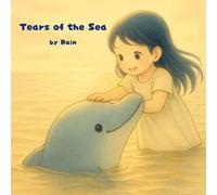 The Sea’s Teardrop