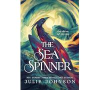 The Sea Spinner: A Spellbinding Sequel To The Sunday Times Bestselling Reign of Remnants Series