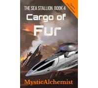 The Sea Stallion Book 4: Cargo or Fur (A Space Adventure)