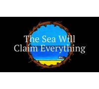 The Sea Will Claim Everything (DLC)
