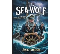 The Sea-Wolf: Annotated