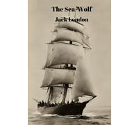 The Sea-Wolf (Annotated)