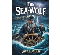The Sea-Wolf: Annotated